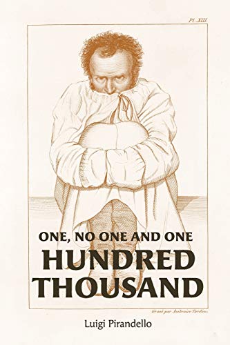 9781946774774: One, No One, and One Hundred Thousand