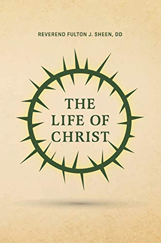9781946774989: The Life of Christ