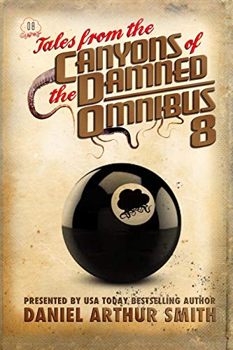 9781946777744: Tales from the Canyons of the Damned: Omnibus 8