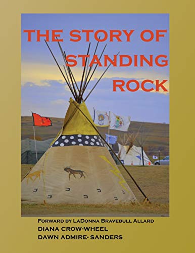 Stock image for The Story of Standing Rock: paperback (Supporting the Planet) for sale by SecondSale