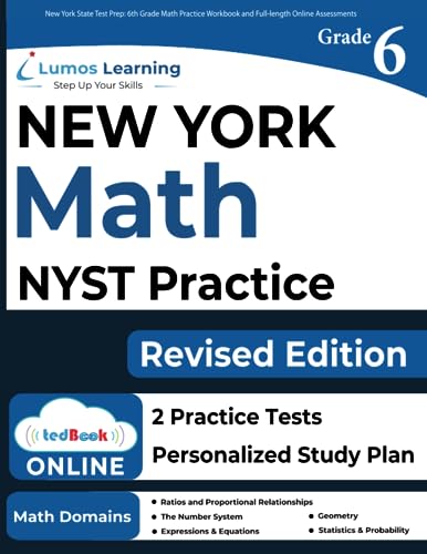 Beispielbild fr New York State Test Prep: 6th Grade Math Practice Workbook and Full-length Online Assessments: NYST Study Guide (NYST by Lumos Learning) zum Verkauf von Books Unplugged