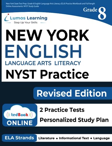 Beispielbild fr New York State Test Prep: Grade 8 English Language Arts Literacy (ELA) Practice Workbook and Full-length Online Assessments: NYST Study Guide (NYST by Lumos Learning) zum Verkauf von HPB-Red