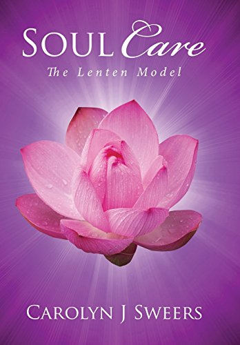Stock image for Soul Care: The Lenten Model for sale by Lakeside Books