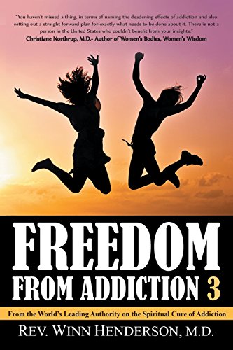 9781946801821: Freedom from Addiction 3: From the World's Leading Authority on the Spiritual Cure of Addiction