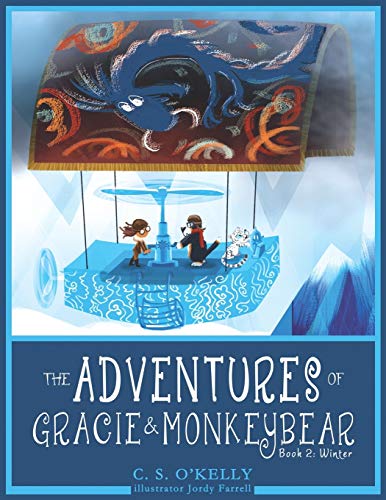 Beispielbild fr The Adventures of Gracie & MonkeyBear: Book 2: Winter zum Verkauf von SecondSale