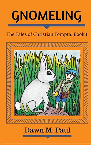 Imagen de archivo de Gnomeling: The Tales of Christian Tompta, Book 1 a la venta por ThriftBooks-Dallas