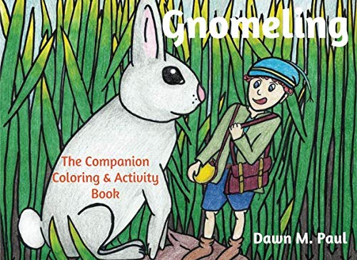 Imagen de archivo de Gnomeling: The Companion Coloring and Activity Book a la venta por ThriftBooks-Atlanta