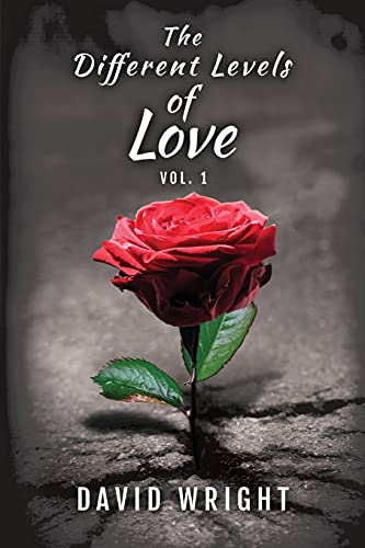 9781946818119: The Different Levels of Love, Volume 1