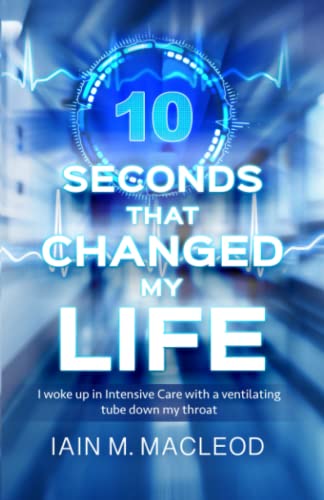 Stock image for 10 Seconds That Changed My Life for sale by WorldofBooks