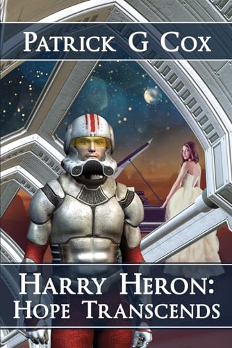 9781946824691: Harry Heron Hope Transcends: 6