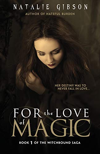 Stock image for For the Love of Magic (Witchbound) for sale by Revaluation Books