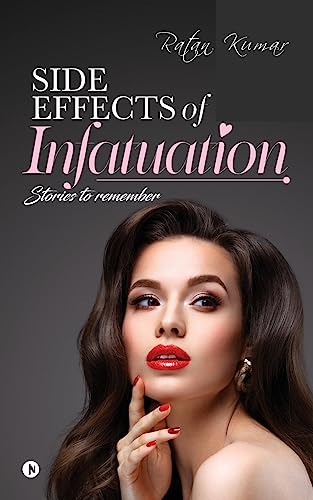 Stock image for Side Effects of Infatuation for sale by Lucky's Textbooks