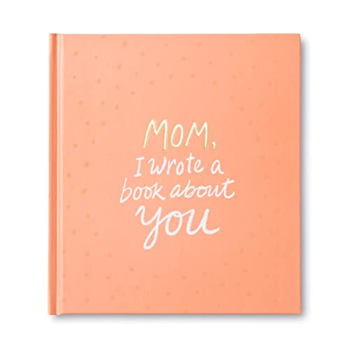 9781946873330: Mom, I Wrote a Book About You