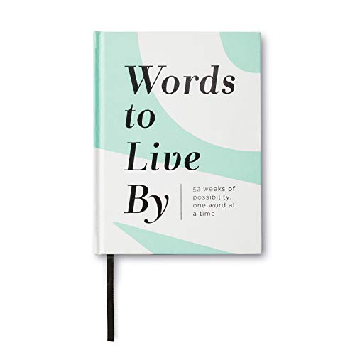 Imagen de archivo de Words to Live by by Compendium: 52 Weeks of Possibility, One Word at a Time  " a Guided Journal Filled with Uplifting Quotes and Thoughtful prompts to Stay Inspired Year-Round. a la venta por PlumCircle