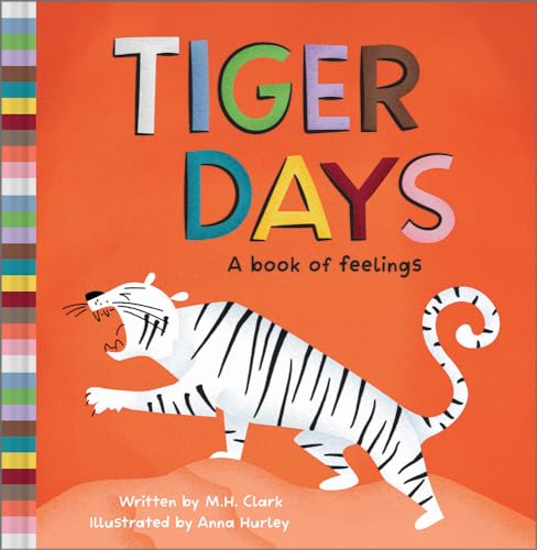 Stock image for Tiger Days: A Book of Feelings for sale by Goodwill Books