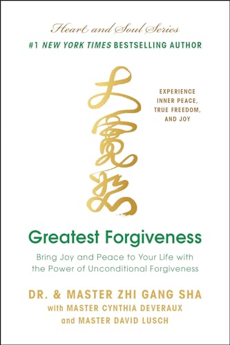 Beispielbild fr Greatest Forgiveness : Bring Joy and Peace to Your Life with the Power of Unconditional Forgiveness zum Verkauf von Better World Books