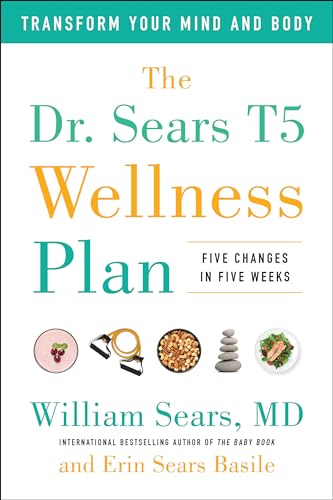 Beispielbild fr THE DR. SEARS T5 WELLNESS PLAN: zum Verkauf von Books-FYI, Inc.