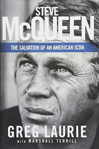 Stock image for Steve McQueen: The Salvation of an American Icon for sale by ThriftBooks-Dallas