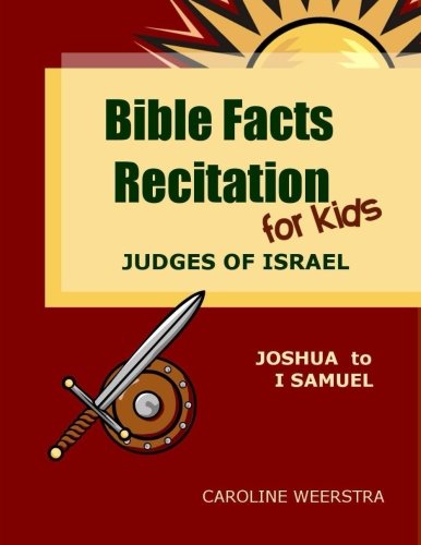 Imagen de archivo de Bible Facts Recitation for Kids: Judges of Israel (Joshua to I Samuel): Volume 2 a la venta por Revaluation Books