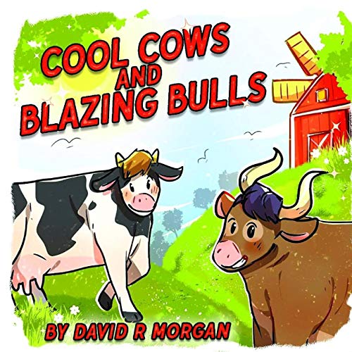 Stock image for Cool Cows and Blazing Bulls for sale by Lucky's Textbooks