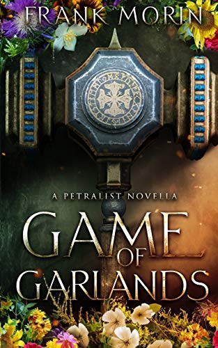 Stock image for Game of Garlands (The Petralist) for sale by Books Unplugged