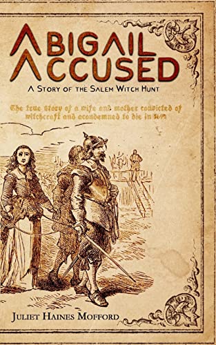 9781946920263: Abigail Accused: A Story of the Salem Witch Hunt