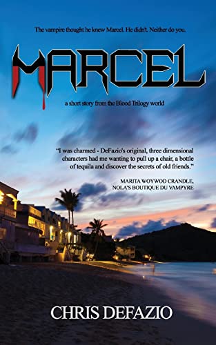 Stock image for Marcel: A short from the Blood Trilogy world for sale by ThriftBooks-Dallas