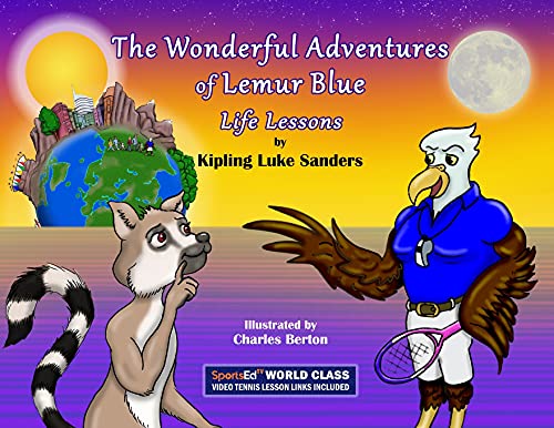 Stock image for The Wonderful Adventures of Lemur Blue: Life Lessons for sale by GreatBookPrices