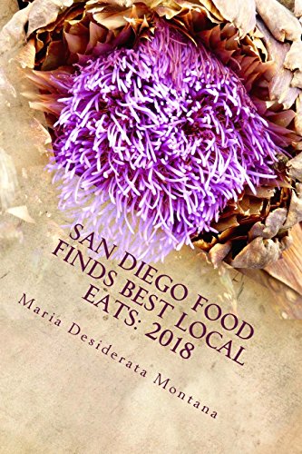 Stock image for San Diego Food Finds Best Local Eats: 2018 for sale by SecondSale