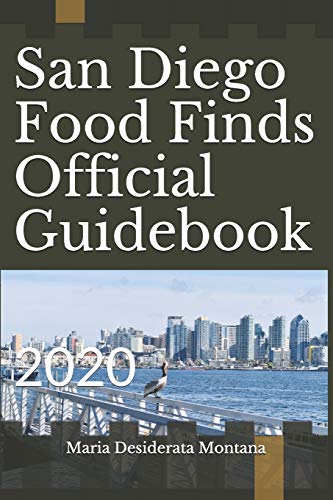 Beispielbild fr San Diego Food Finds Official Guidebook: 2020 zum Verkauf von Books From California