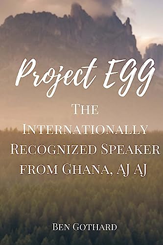 Stock image for The Internationally Recognized Speaker from Ghana, AJ AJ for sale by THE SAINT BOOKSTORE