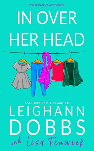 9781946944177: In Over Her Head: Volume 1 (Corporate Chaos Series)