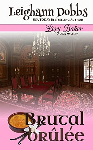 9781946944191: Brutal Brle: 11 (Lexy Baker Mystery)