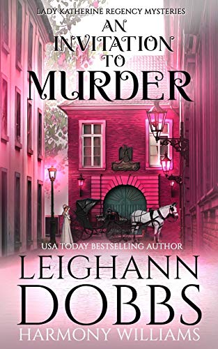 Beispielbild fr An Invitation To Murder (Lady Katherine Regency Mysteries) zum Verkauf von Mr. Bookman