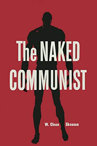 Beispielbild fr The Naked Communist zum Verkauf von Better World Books