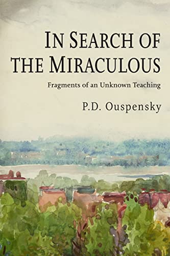 Stock image for In Search of the Miraculous for sale by GreatBookPrices