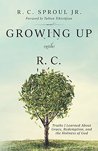 Stock image for Growing Up With RC Truths I Learned About Grace Redemption and the Holiness of God for sale by Buchpark