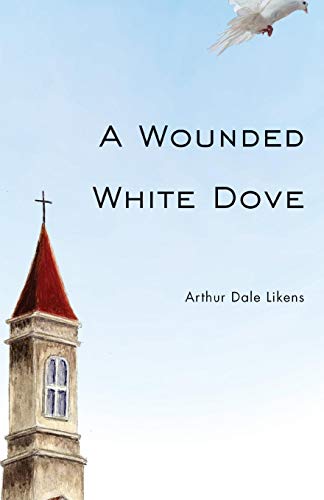 Beispielbild fr A Wounded White Dove zum Verkauf von Lucky's Textbooks