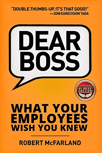 Stock image for Dear Boss: What Your Employees Wish You Knew for sale by Bookmonger.Ltd