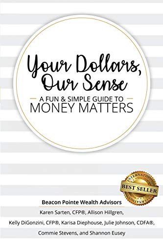 9781946978370: Your Dollars, Our Sense: A Fun & Simple Guide To Money Matters