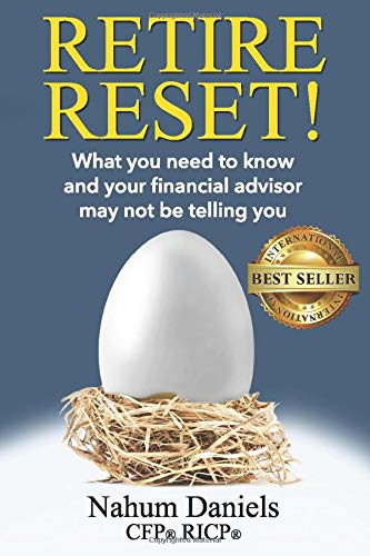 Stock image for Retire Reset!: What You Need to Know and Your Financial Advisor May Not Be Telling You for sale by SecondSale