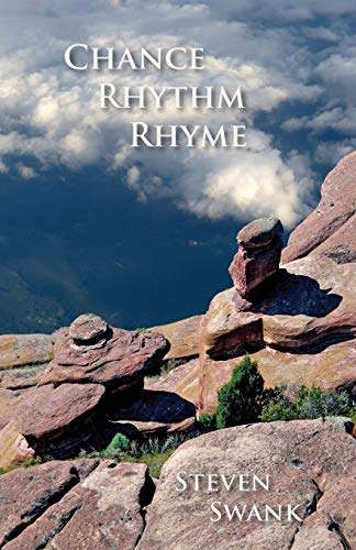 Beispielbild fr Chance, Rhythm, Rhyme: New Poems, 2017-2019 zum Verkauf von ThriftBooks-Dallas
