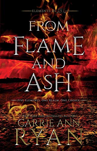 

From Flame and Ash (Elements of Five)