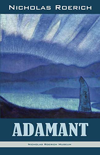 Stock image for Adamant (Nicholas Roerich: Collected Writings) for sale by GF Books, Inc.
