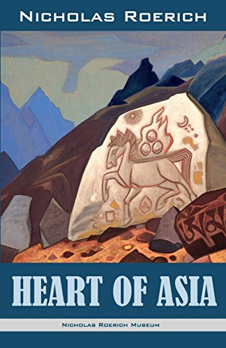 9781947016040: Heart of Asia (Nicholas Roerich: Collected Writings)