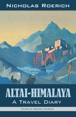 9781947016217: Altai-Himalaya: A Travel Diary [Lingua Inglese]