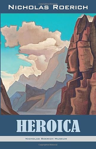 Beispielbild fr Heroica (Nicholas Roerich: Collected Writings) zum Verkauf von Studibuch