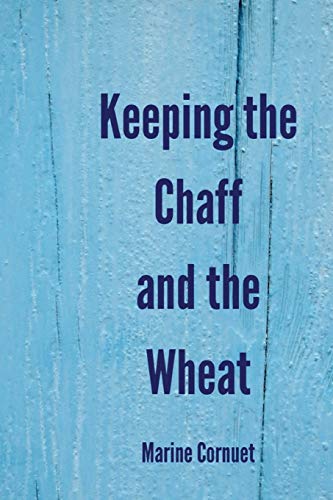 Beispielbild fr Keeping the Chaff and the Wheat zum Verkauf von Lucky's Textbooks