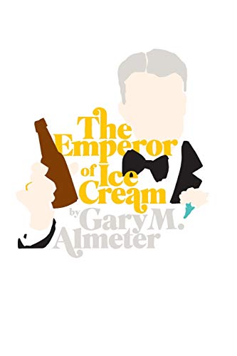 Imagen de archivo de The Emperor of Ice-Cream a la venta por Better World Books