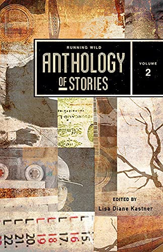 Beispielbild fr Running Wild Anthology of Stories, Volume 2 zum Verkauf von Books From California